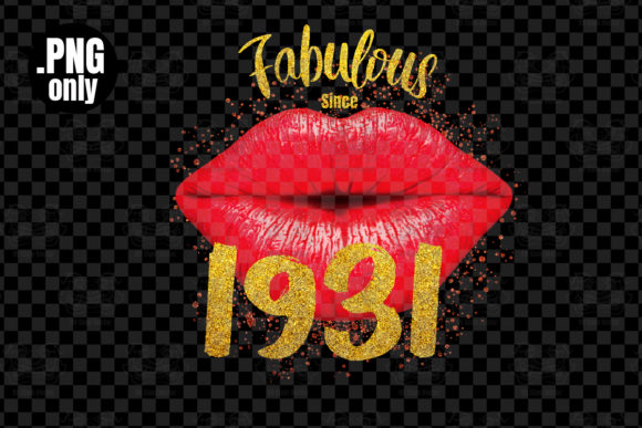 Download Fabulous Since 1931, Sexy Lip Png - Premium Resources
